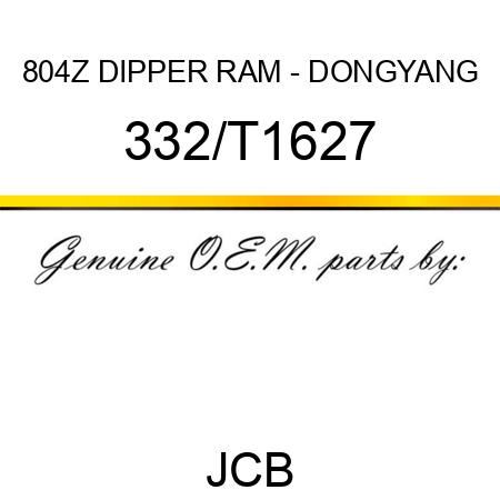 804Z DIPPER RAM - DONGYANG 332/T1627