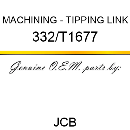 MACHINING - TIPPING LINK 332/T1677