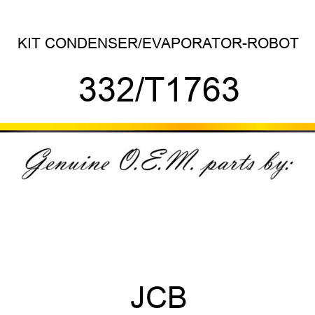 KIT CONDENSER/EVAPORATOR-ROBOT 332/T1763