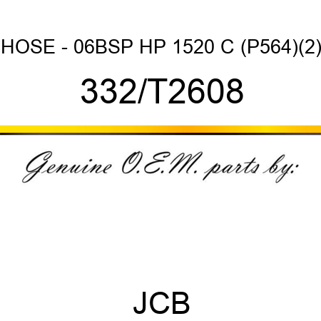 HOSE - 06BSP HP 1520 C (P564)(2) 332/T2608