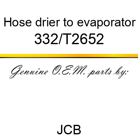 Hose, drier to evaporator 332/T2652