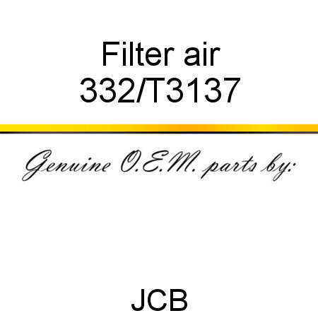 Filter, air 332/T3137
