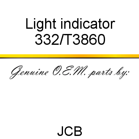 Light, indicator 332/T3860