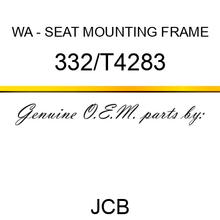 WA - SEAT MOUNTING FRAME 332/T4283