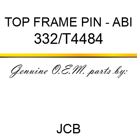 TOP FRAME PIN - ABI 332/T4484