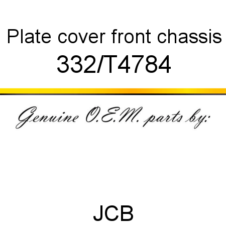 Plate, cover, front chassis 332/T4784