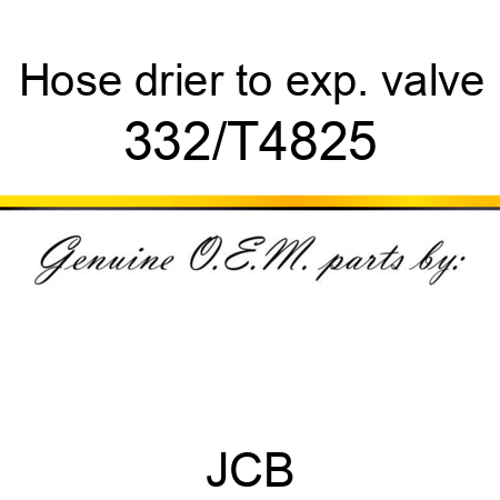 Hose, drier to exp. valve 332/T4825