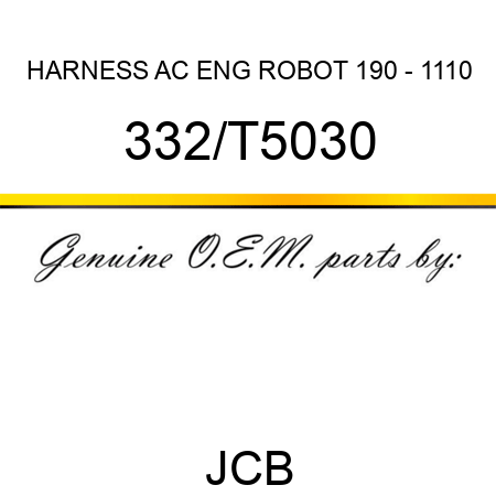 HARNESS AC ENG ROBOT 190 - 1110 332/T5030