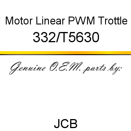 Motor, Linear PWM, Trottle 332/T5630