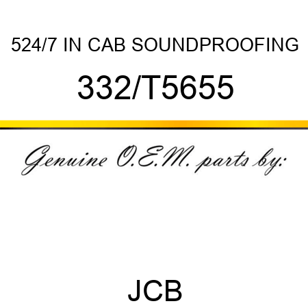 524/7 IN CAB SOUNDPROOFING 332/T5655