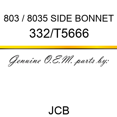 803 / 8035 SIDE BONNET 332/T5666