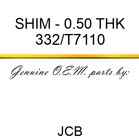 SHIM - 0.50 THK 332/T7110