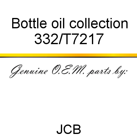 Bottle, oil collection 332/T7217