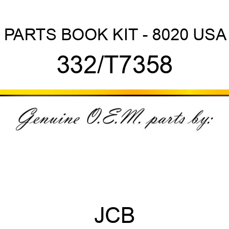 PARTS BOOK KIT - 8020 USA 332/T7358