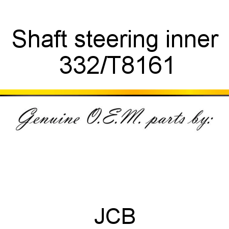 Shaft, steering inner 332/T8161