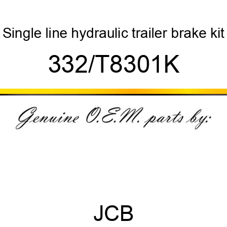 Single line hydraulic trailer brake kit 332/T8301K