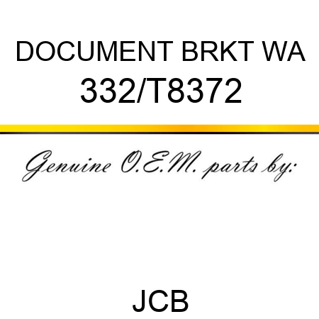 DOCUMENT BRKT WA 332/T8372