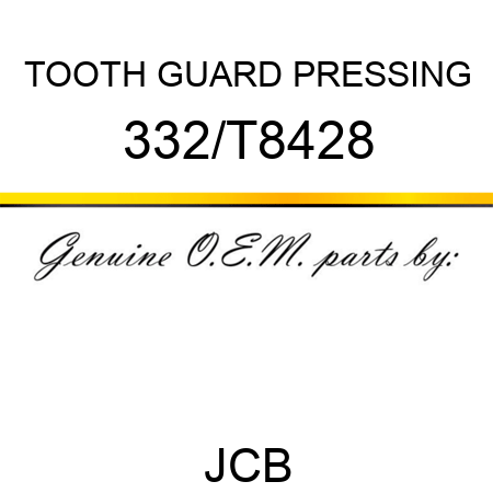 TOOTH GUARD PRESSING 332/T8428