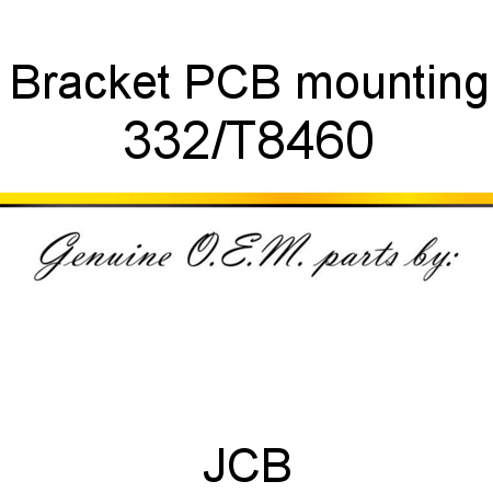 Bracket, PCB mounting 332/T8460