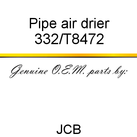 Pipe, air drier 332/T8472