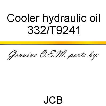 Cooler, hydraulic oil 332/T9241