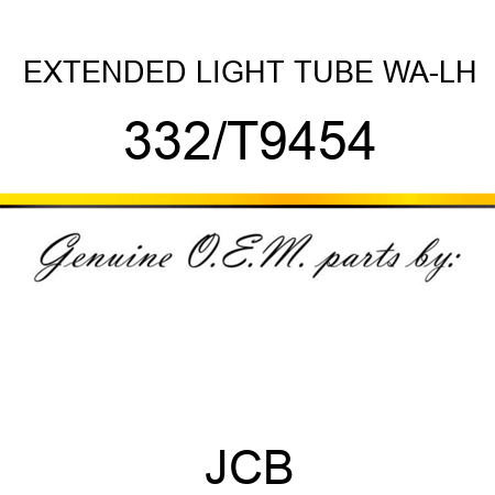 EXTENDED LIGHT TUBE WA-LH 332/T9454