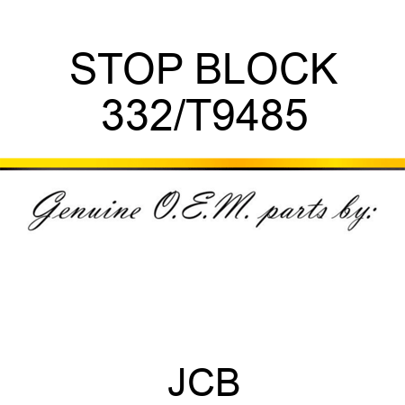 STOP BLOCK 332/T9485