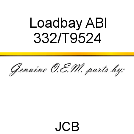 Loadbay, ABI 332/T9524