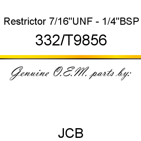 Restrictor, 7/16