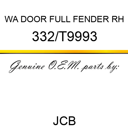 WA DOOR FULL FENDER RH 332/T9993