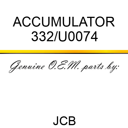 ACCUMULATOR 332/U0074