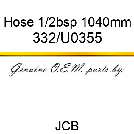 Hose 1/2bsp 1040mm 332/U0355