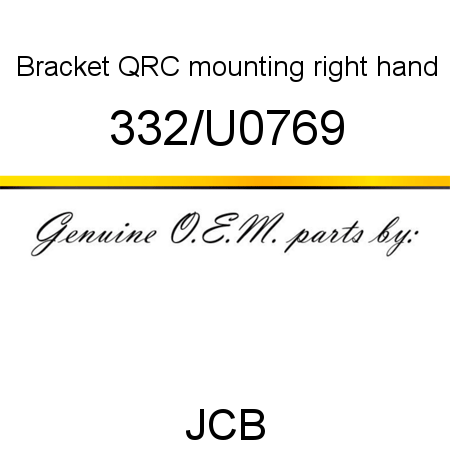 Bracket, QRC mounting, right hand 332/U0769