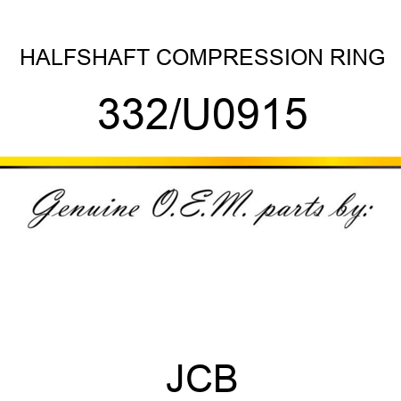 HALFSHAFT COMPRESSION RING 332/U0915