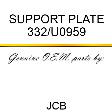 SUPPORT PLATE 332/U0959