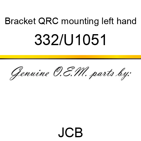 Bracket, QRC mounting, left hand 332/U1051