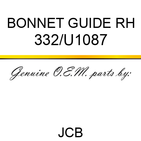 BONNET GUIDE RH 332/U1087