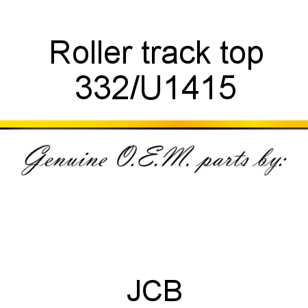Roller, track, top 332/U1415