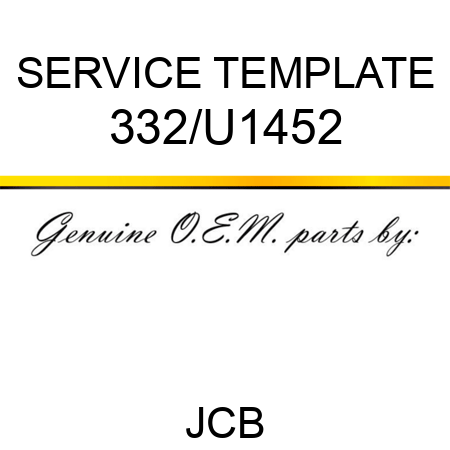 SERVICE TEMPLATE 332/U1452