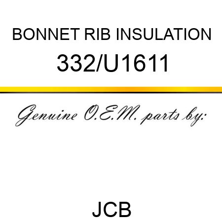 BONNET RIB INSULATION 332/U1611