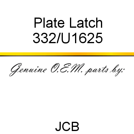 Plate, Latch 332/U1625