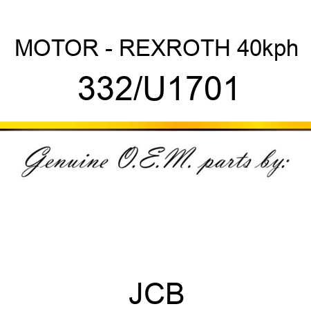 MOTOR - REXROTH 40kph 332/U1701