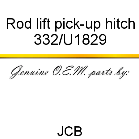 Rod, lift, pick-up hitch 332/U1829