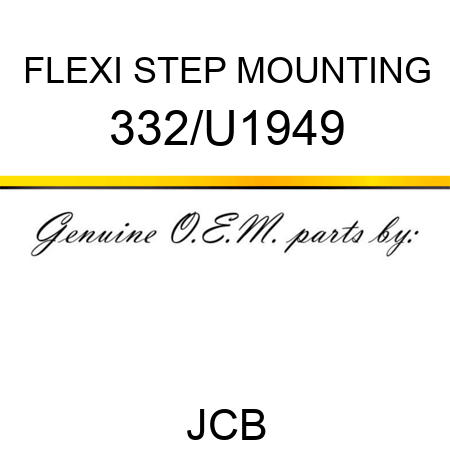 FLEXI STEP MOUNTING 332/U1949