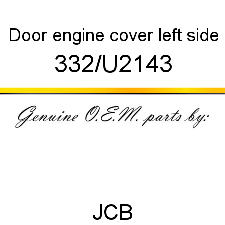 Door, engine cover, left side 332/U2143