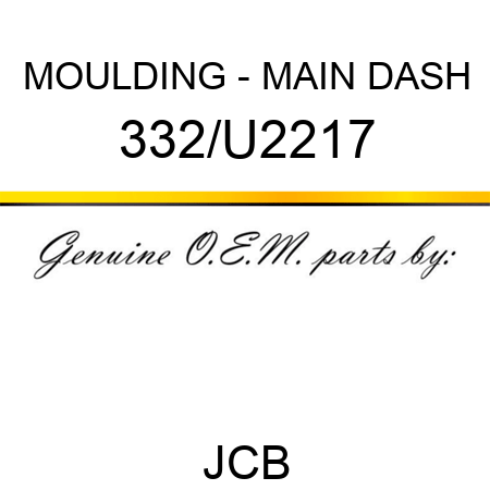 MOULDING - MAIN DASH 332/U2217