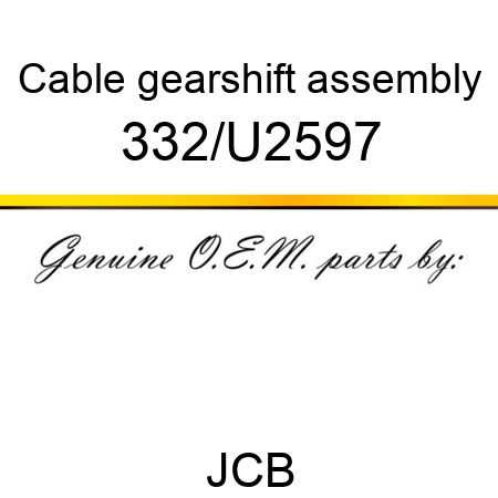 Cable, gearshift assembly 332/U2597