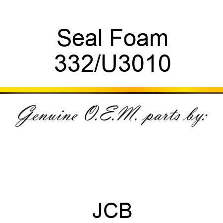 Seal Foam 332/U3010