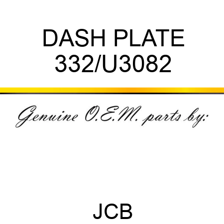 DASH PLATE 332/U3082