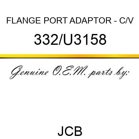 FLANGE PORT ADAPTOR - C/V 332/U3158